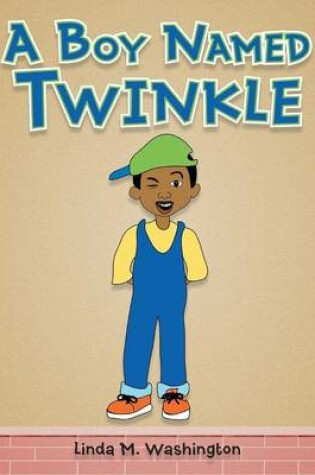 Cover of A Boy Named Twinkle