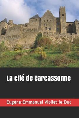 Book cover for La cite de Carcassonne