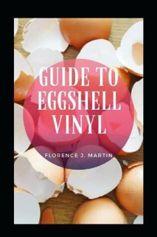 Cover of Guide to Eggshell Vinyl