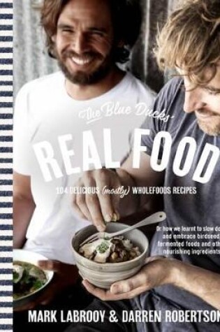 Cover of The Blue Ducks' Real Food