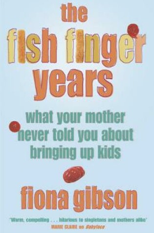Cover of The Fish Finger Years
