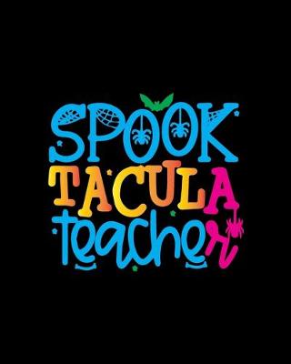 Book cover for Spook Tacula Teacher