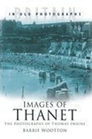 Cover of Images of Thanet