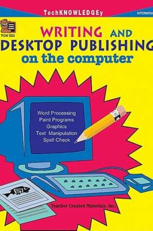 Cover of Writing and Desktop Publishing on the Computer