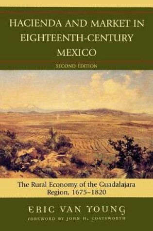 Cover of Hacienda and Market in Eighteenth-Century Mexico