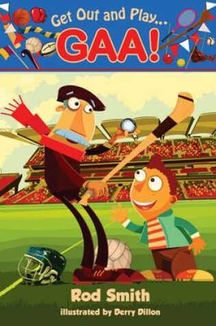 Cover of Get Out and play...GAA