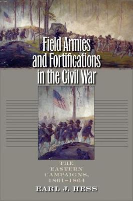 Book cover for Field Armies and Fortifications in the Civil War