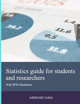 Book cover for Statistics guide for students and researchers with SPSS illustrations