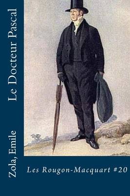 Book cover for Le Docteur Pascal