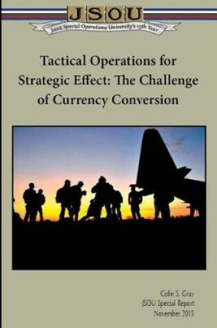 Cover of Tactical Operations for Strategic Effect