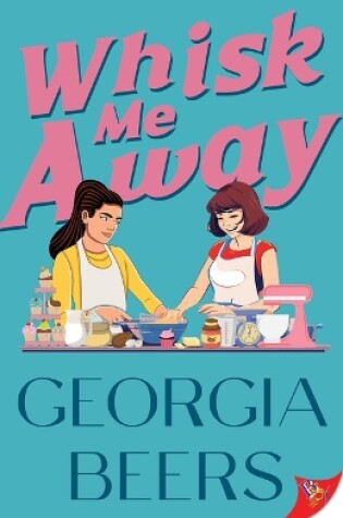 Cover of Whisk Me Away