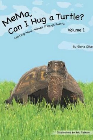 Cover of Mema, Can I Hug a Turtle?