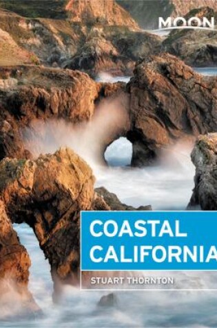 Cover of Moon Coastal California (Sixth Edition)