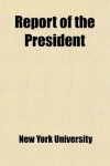 Book cover for Report of the President