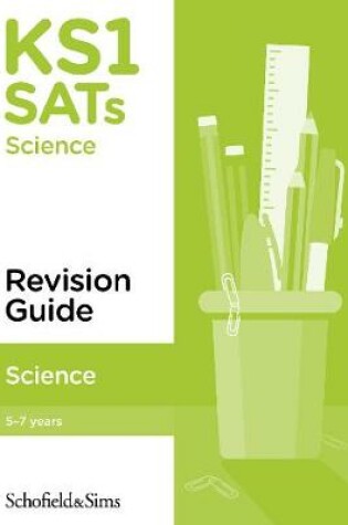 Cover of KS1 SATs Science Revision Guide