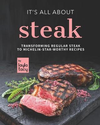Book cover for It's All About Steak