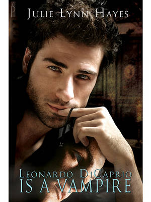 Book cover for Leonardo Di Caprio Is a Vampire