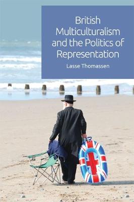 Book cover for British Multiculturalism and the Politics of Representation