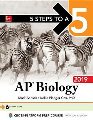 Book cover for 5 Steps to a 5: AP Biology 2019