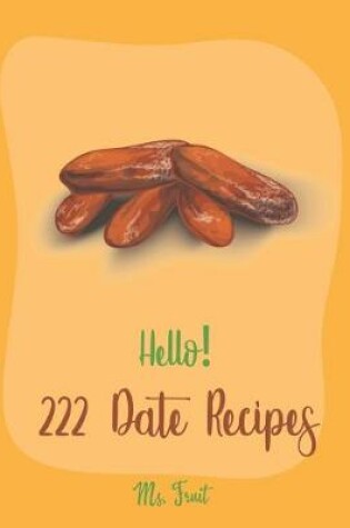 Cover of Hello! 222 Date Recipes