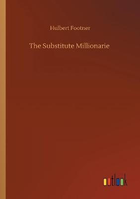 Book cover for The Substitute Millionarie