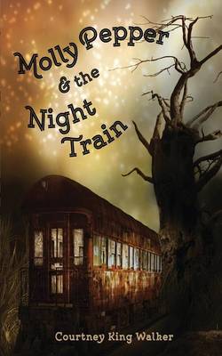 Book cover for Molly Pepper & the Night Train