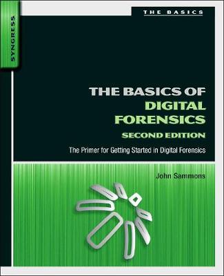 Book cover for The Basics of Digital Forensics