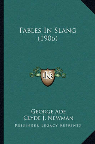 Cover of Fables in Slang (1906) Fables in Slang (1906)