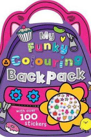 Cover of My Funky Colouring Backpack (Newsprint)
