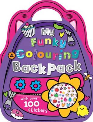 Cover of My Funky Colouring Backpack (Newsprint)