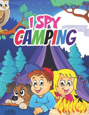 Book cover for I Spy Camping!