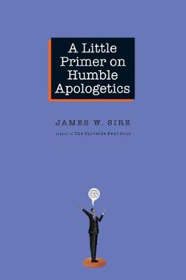 Book cover for A Little Primer on Humble Apologetics