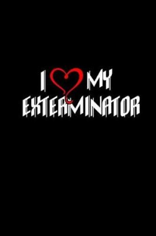 Cover of I heart my exterminator