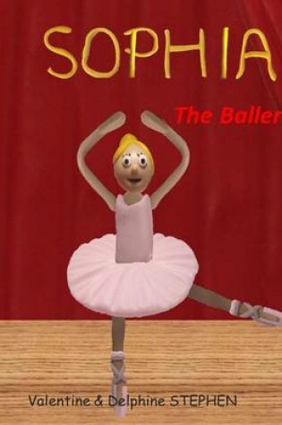 Cover of Sophia the Ballerina