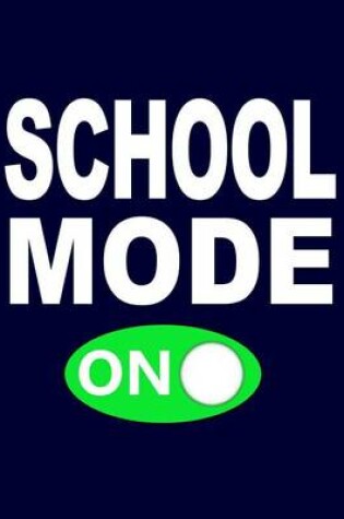 Cover of School Mode On