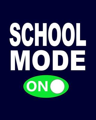 Cover of School Mode On