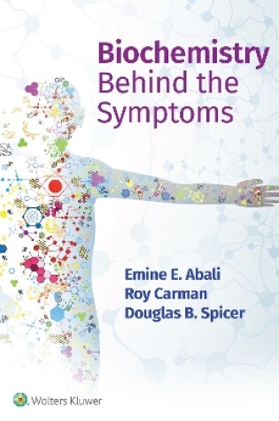 Cover of Biochemistry Behind the Symptoms