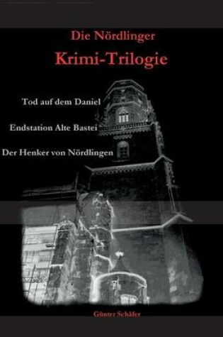 Cover of Die Nördlinger Krimi-Trilogie