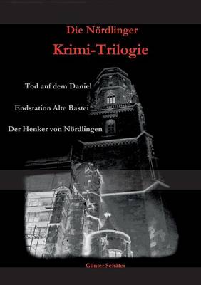 Book cover for Die Nördlinger Krimi-Trilogie