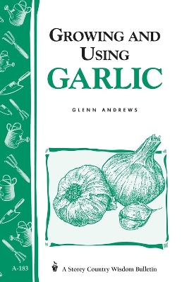 Book cover for Growing and Using Garlic