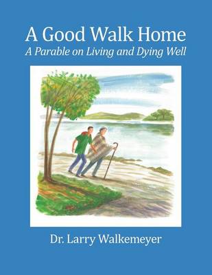 Book cover for A Good Walk Home