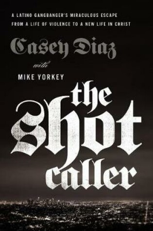 Cover of The Shot Caller