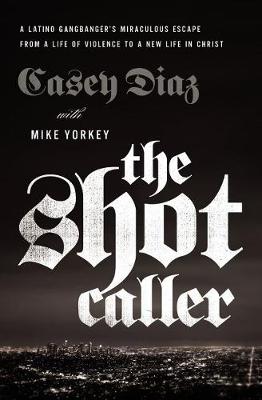 Book cover for The Shot Caller