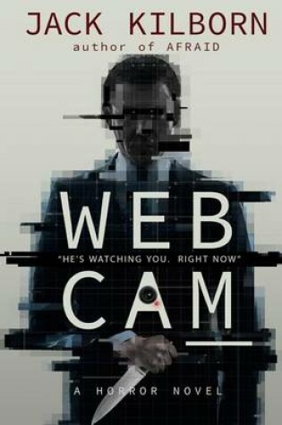 Cover of Webcam - A Novel of Terror