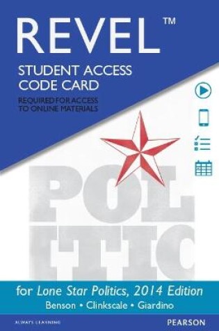 Cover of Revel for Lone Star Politics, 2014 Elections and Updates Edition -- Access Card