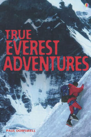 Cover of True Everest Adventure Stories