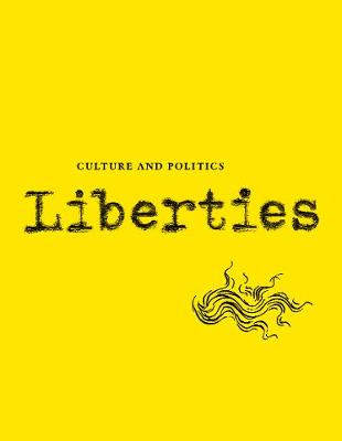 Book cover for Liberties Journal of Culture and Politics