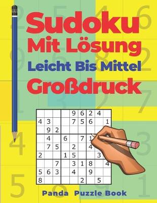 Book cover for Sudoku Mit Lösung Leicht Bis Mittel Großdruck