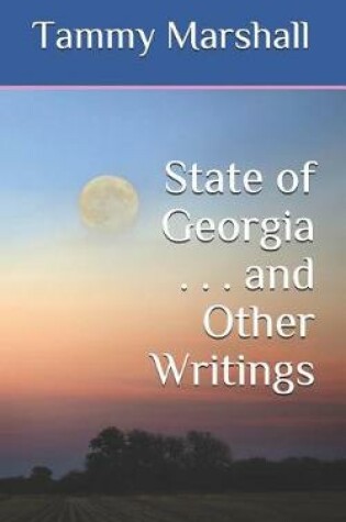 Cover of State of Georgia . . . and Other Writings