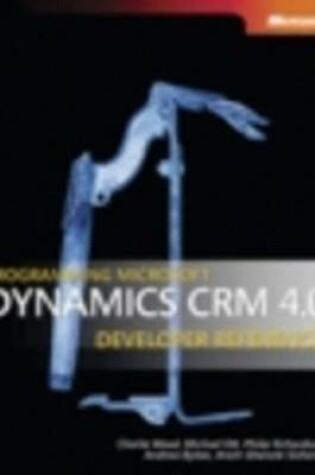 Cover of Programming Microsoft Dynamics CRM 4.0 Developer Reference